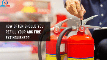 How Often Should You Refill Your ABC Fire Extinguisher?