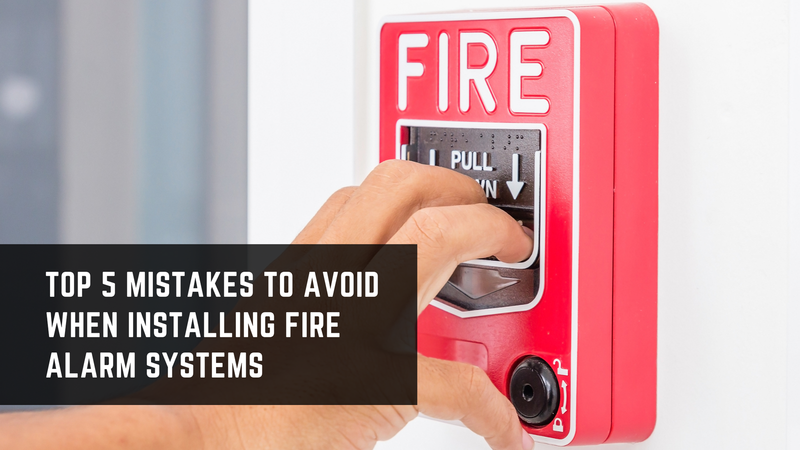 fire alarm system installation