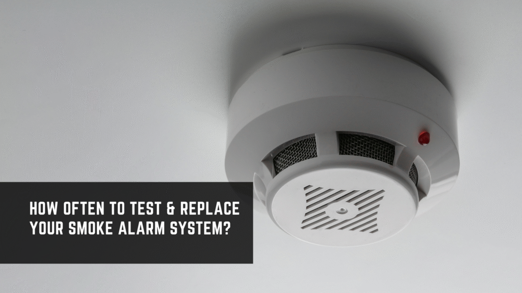 How Often Should You Test and Replace Smoke Alarm System?