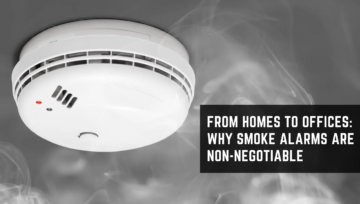 From Homes to Offices: Why Smoke Alarms Are Non-Negotiable