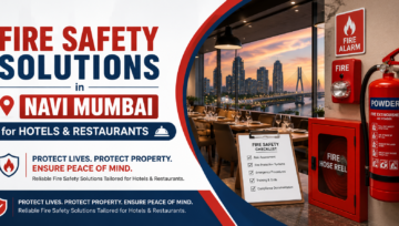 Fire Safety Solutions in Navi Mumbai for Hotels & Restaurants